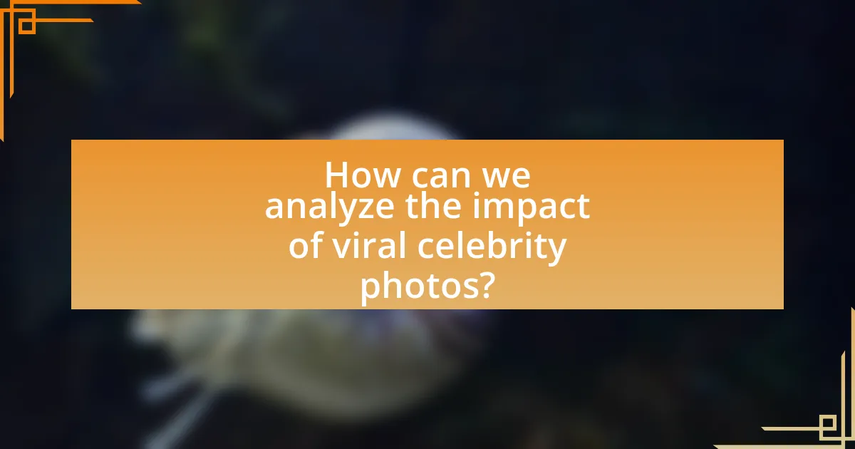 How can we analyze the impact of viral celebrity photos?