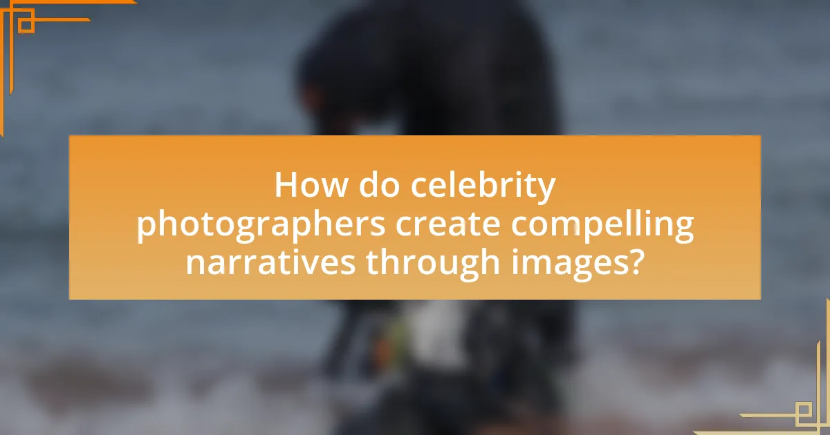How do celebrity photographers create compelling narratives through images?