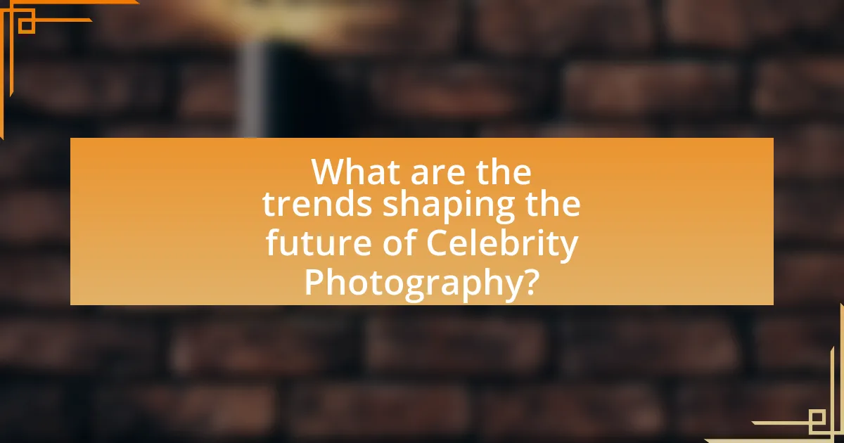 What are the trends shaping the future of Celebrity Photography?