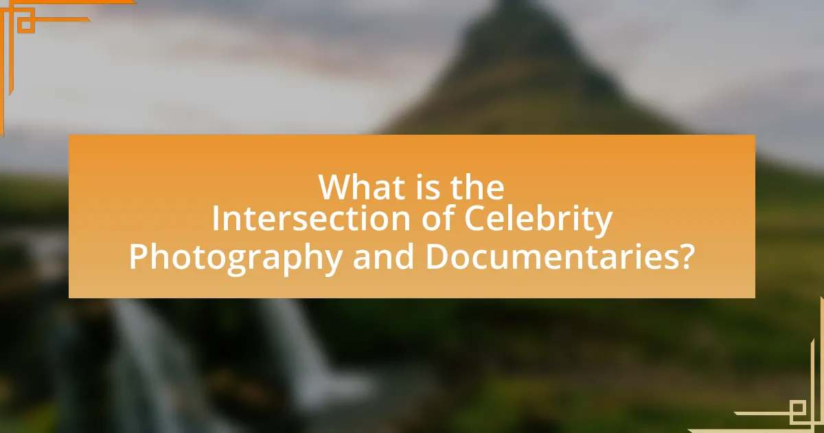 What is the Intersection of Celebrity Photography and Documentaries?