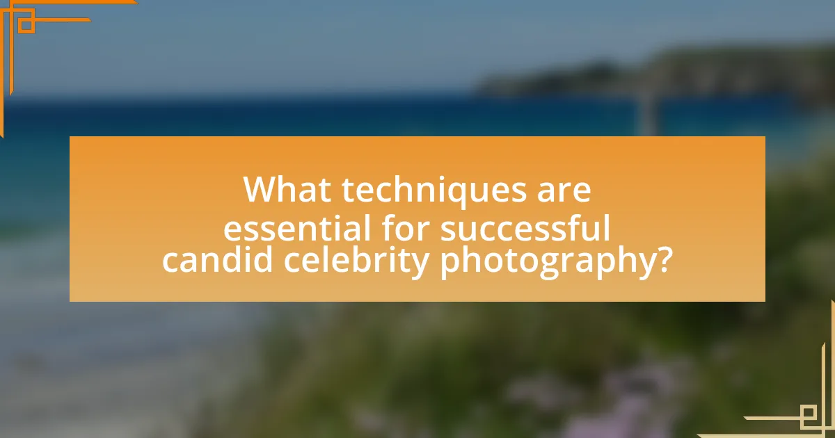 What techniques are essential for successful candid celebrity photography?